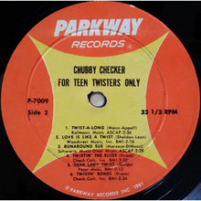 Load image into Gallery viewer, Chubby Checker : For 'Teen Twisters Only (LP, Album, Mono)