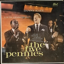 Load image into Gallery viewer, Danny Kaye (2) &amp; Louis Armstrong : The Five Pennies (LP, Album, Mono)