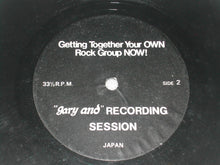 Load image into Gallery viewer, Gary And : Getting Together Your Own Rock Group Now! (7")