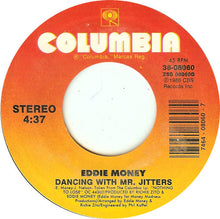 Load image into Gallery viewer, Eddie Money : Walk On Water (7", Single, Styrene, Car)