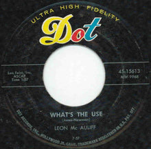 Load image into Gallery viewer, Leon McAuliffe : What's The Use (7")