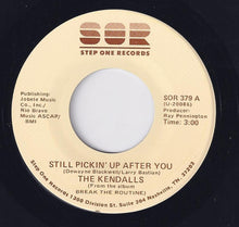 Load image into Gallery viewer, The Kendalls : Still Pickin' Up After You (7")