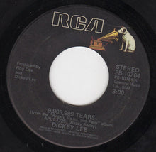 Load image into Gallery viewer, Dickey Lee : 9,999,999 Tears  (7")