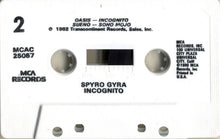 Load image into Gallery viewer, Spyro Gyra : Incognito (Cass, Album)