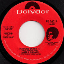 Load image into Gallery viewer, James Brown : Nature (7&quot;, Single, Styrene)