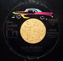 Load image into Gallery viewer, Fats Domino : Blue Monday / I&#39;m Gonna Be A Wheel Some Day (7&quot;, Single, RE)