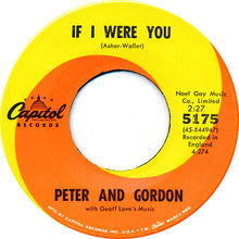 Load image into Gallery viewer, Peter &amp; Gordon : A World Without Love / If I Were You (7", Single)