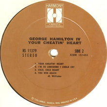 Load image into Gallery viewer, George Hamilton IV : Your Cheatin' Heart (LP)