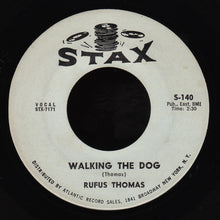 Load image into Gallery viewer, Rufus Thomas : Walking The Dog (7&quot;, Single)