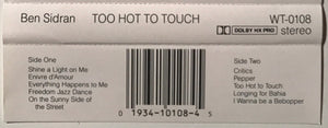 Ben Sidran : Too Hot To Touch (Cass, Album, Chr)