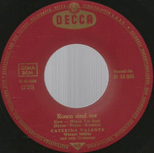 Load image into Gallery viewer, Caterina Valente : Rosen Sind Rot (Roses Are Red) (7", Single)