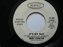 Load image into Gallery viewer, Mac Curtis : The Sunshine Man / It's My Way (7", Single, Promo)