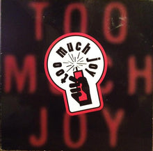 Load image into Gallery viewer, Too Much Joy : The Kids Don't Understand (7", Pin)