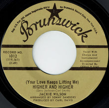 Load image into Gallery viewer, Jackie Wilson : (Your Love Keeps Lifting Me) Higher And Higher (7&quot;, Single, Jukebox, RE, Styrene)