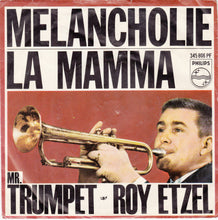 Load image into Gallery viewer, Roy Etzel : Melancholie (7", Single, Mono)