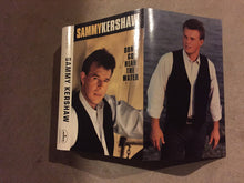 Load image into Gallery viewer, Sammy Kershaw : Don&#39;t Go Near The Water (Cass, Album, Dol)
