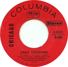 Load image into Gallery viewer, Chicago (2) : Free / Free Country (7")