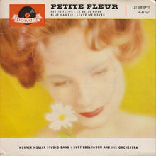 Load image into Gallery viewer, Werner Müller Studio-Band / Orchester Kurt Edelhagen : Petite Fleur (7", EP)