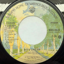 Load image into Gallery viewer, Shaun Cassidy : Do You Believe In Magic / Teen Dream (7", Single)