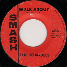 Load image into Gallery viewer, The Ron-Dels : If You Really Want Me To I'll Go (7", Single)