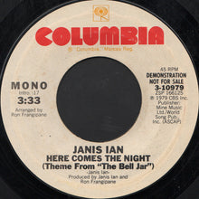 Load image into Gallery viewer, Janis Ian : Here Comes The Night (Theme From "The Bell Jar") (7", Single, Mono, Promo)