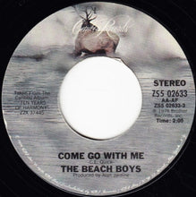 Load image into Gallery viewer, The Beach Boys : Come Go With Me (7", Single, Ter)