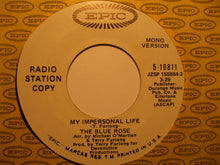 Load image into Gallery viewer, Blue Rose (3) : My Impersonal Life  (7", Single, Mono, Promo)