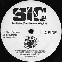 Load image into Gallery viewer, SIC (4) Featuring Dwayne Wiggins : Tap Dat A__ (12&quot;)