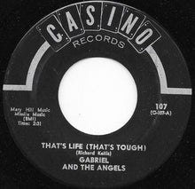 Load image into Gallery viewer, Gabriel And The Angels /  Dicky Doo &amp; The Don&#39;ts : That&#39;s Life (That&#39;s Tough) / Flip Top Box (7&quot;)