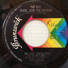 Load image into Gallery viewer, The Lost Generation : The Sly, Slick, And The Wicked / You&#39;re So Young But You&#39;re So True (7&quot;, Single)