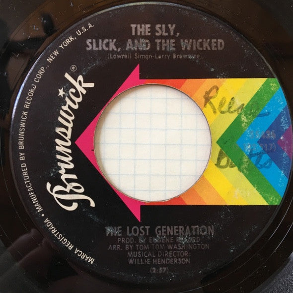The Lost Generation : The Sly, Slick, And The Wicked / You're So Young But You're So True (7