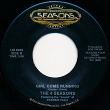 Load image into Gallery viewer, The Four Seasons : Let's Hang On / Girl Come Running (7", Single)