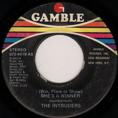 The Intruders : (Win, Place Or Show) She's A Winner (7