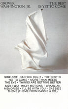 Load image into Gallery viewer, Grover Washington, Jr. : The Best Is Yet To Come (Cass, Album)