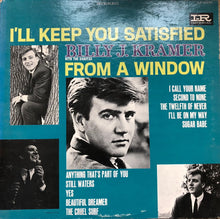Load image into Gallery viewer, Billy J. Kramer &amp; The Dakotas : I'll Keep You Satisfied (LP, Album)