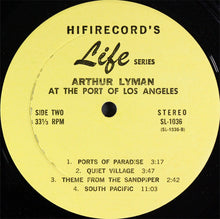Load image into Gallery viewer, Arthur Lyman : At The Port Of Los Angeles (LP, Album)