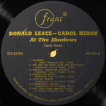 Load image into Gallery viewer, Donald Leace, Carol Hedin : At The Shadows (LP, Album, Mono)