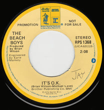 Load image into Gallery viewer, The Beach Boys : It's O.K.   (7", Single, Mono, Promo)