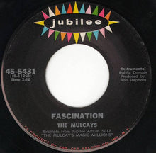 Load image into Gallery viewer, The Mulcays : Fascination / Volare (7", Single)