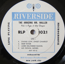 Load image into Gallery viewer, Fats Waller : The Amazing Mr. Waller (Vol. 1: Fats At The Organ) (10")