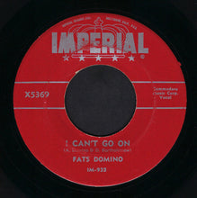Load image into Gallery viewer, Fats Domino : Poor Me / I Can&#39;t Go On (7&quot;, Single)