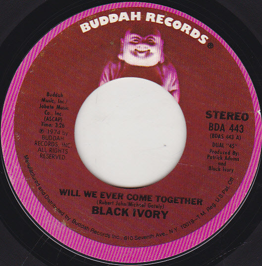 Black Ivory : Will We Ever Come Together / Warm Inside (7
