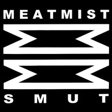 Load image into Gallery viewer, Meat Mist : Smut (12&quot;, Album)
