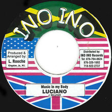 Load image into Gallery viewer, Luciano (2) : Music In My Body (7")