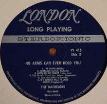 Load image into Gallery viewer, The Bachelors : No Arms Can Ever Hold You (LP, Album)