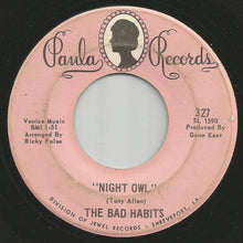 Load image into Gallery viewer, Bad Habits (12) : It&#39;s Been A Long Time Coming / Night Owl (7&quot;, Single)