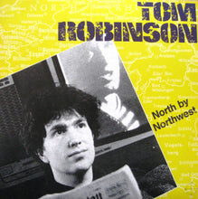 Load image into Gallery viewer, Tom Robinson : North By Northwest (LP, Album, Gol)