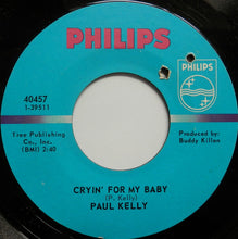 Load image into Gallery viewer, Paul Kelly (3) : Sweet Sweet Lovin&#39; / Cryin&#39; For My Baby (7&quot;)