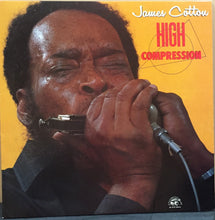Load image into Gallery viewer, James Cotton : High Compression (LP)