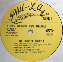 Load image into Gallery viewer, The Fantastic Johnny C : Boogaloo Down Broadway (LP, Album)